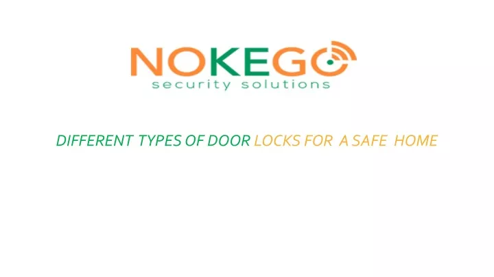 different types of door locks for a safe home