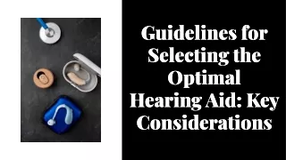 guidelines for selecting the optimal hearing