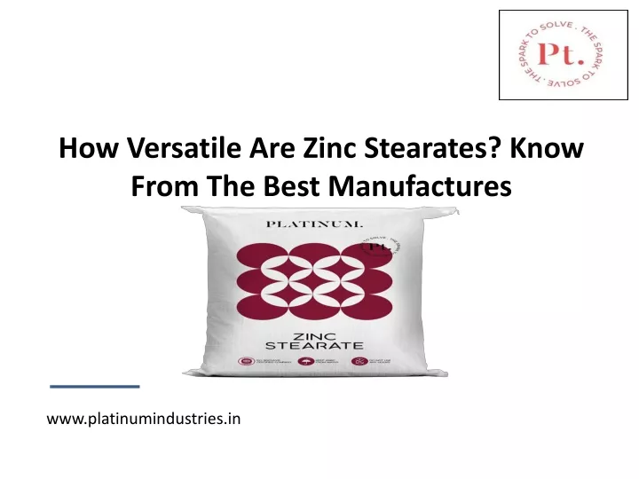 how versatile are zinc stearates know from the best manufactures