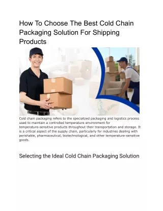How To Choose The Best Cold Chain Packaging Solution For Shipping Products