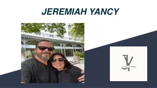 Jeremiah Yancy: A Reliable and Committed Entrepreneur