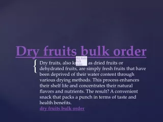 Dry fruits bulk order