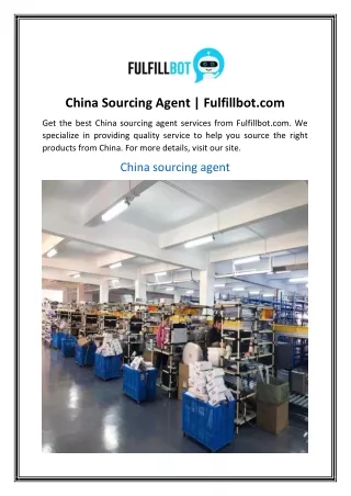 China Sourcing Agent Fulfillbot
