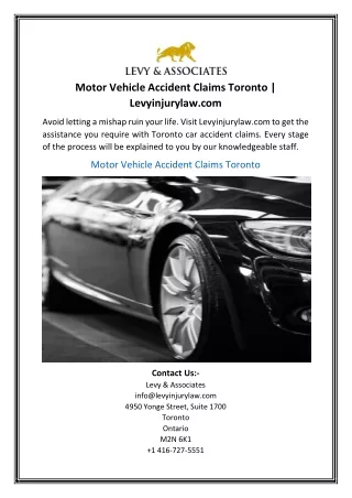 Motor Vehicle Accident Claims Toronto Levyinjurylaw