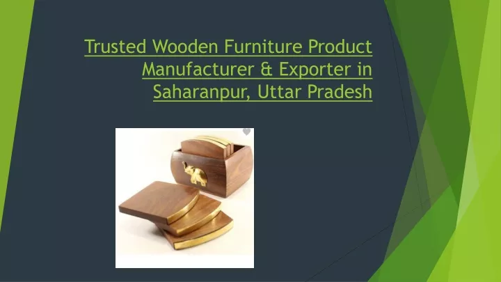 trusted wooden furniture product manufacturer exporter in saharanpur uttar pradesh