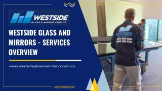 Westside Glass and Mirrors - Services Overview