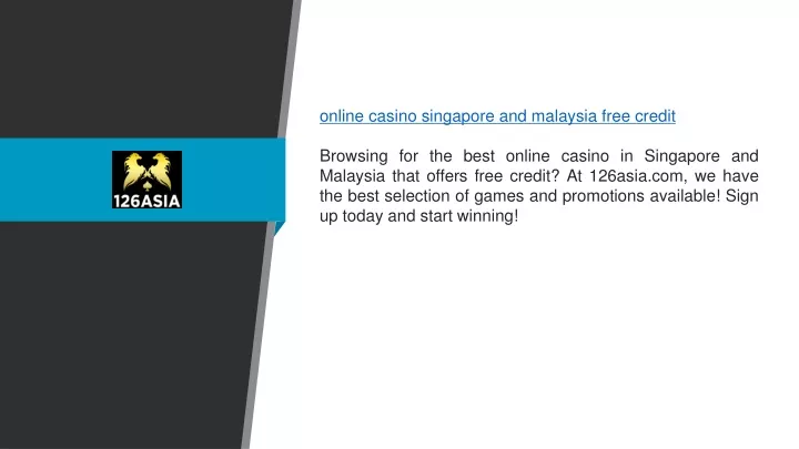 online casino singapore and malaysia free credit