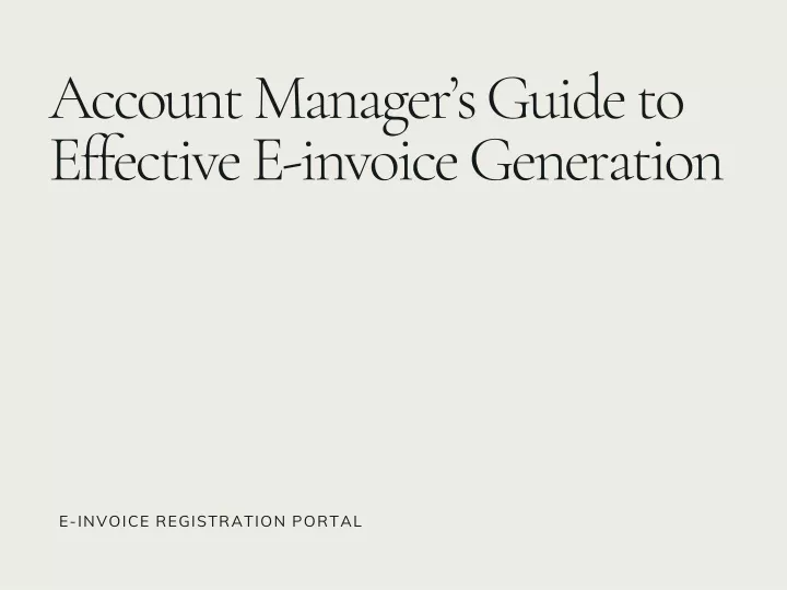account manager s guide to effective e invoice