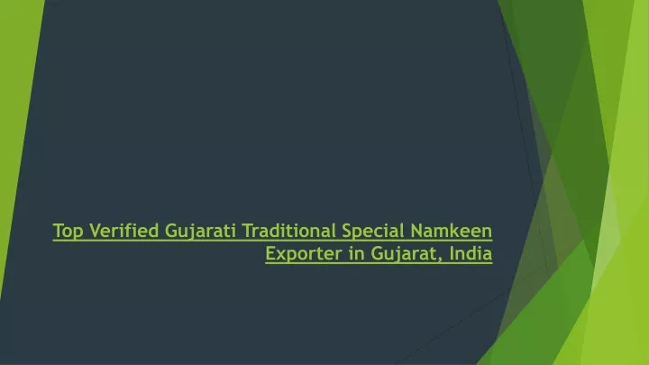 top verified gujarati traditional special namkeen exporter in gujarat india