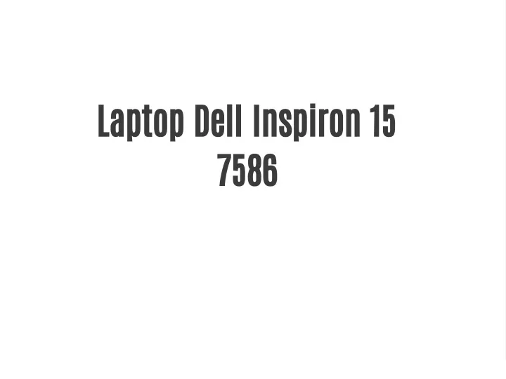 laptop dell inspiron 15 7586