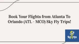 Flights From ATL To MCO - Sky Fly Trips