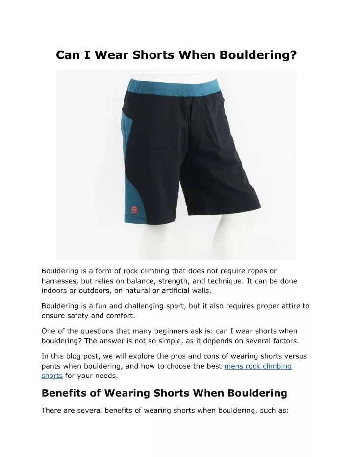 can i wear shorts when bouldering