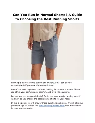 can you run in normal shorts a guide to choosing