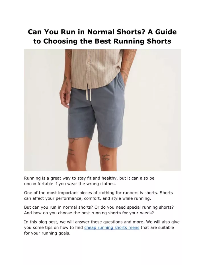 can you run in normal shorts a guide to choosing