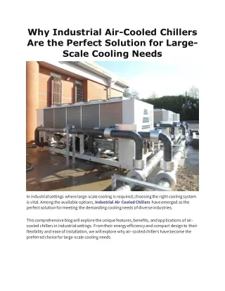 Why Industrial Air Cooled Chillers Are the Perfect Solution for Large-Scale Cooling Need