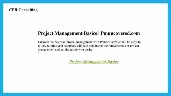 project management basics pmuncovered com uncover
