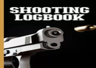 (PDF) Download Shooting Log book For Beginners & Professionals: Journal To Keep