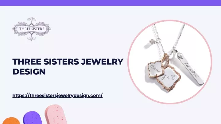 three sisters jewelry design