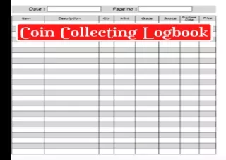 {Pdf} Coin Collecting Inventory Logbook: Blank Notebook To Catalog Your Coin Col