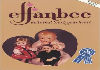 (DOWNLOAD) Effanbee: Dolls that Touch Your Heart
