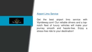 Airport Limo Service  Viprideway.com