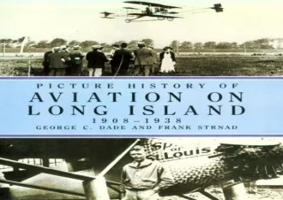 (PDF) Download Picture History of Aviation on Long Island: 19081938