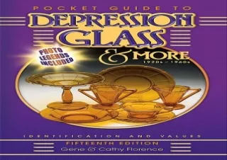 {Pdf} Pocket Guide to Depression Glass & More 1920s-1960s