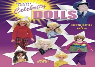 DOWNLOAD PDF Collector's Guide to Celebrity Dolls: Identification & Values