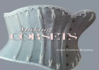Download Making Corsets