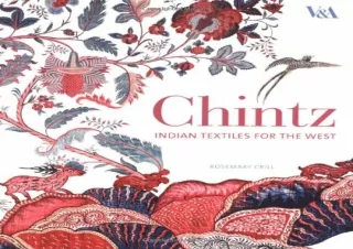 {Pdf} Chintz: Indian Textiles for the West