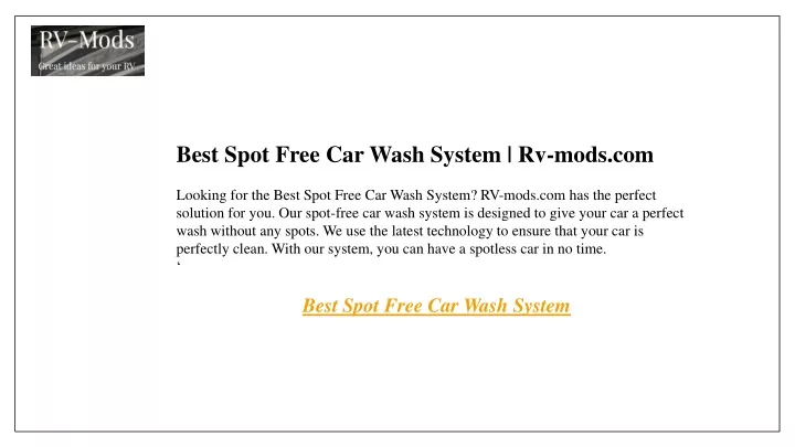 best spot free car wash system rv mods