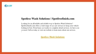 Spotless Wash Solutions  Spotfreefinish.com