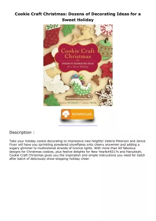 [PDF READ ONLINE] Cookie Craft Christmas: Dozens of Decorating Ideas for a Sweet