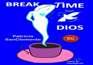 (DOWNLOAD) Break Time: con Dios (Spanish Edition)