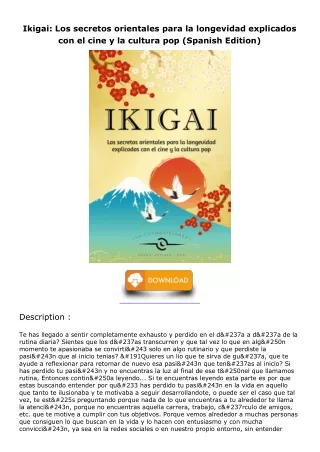 [PDF] DOWNLOAD Ikigai: Los secretos orientales para la longevidad explicados con