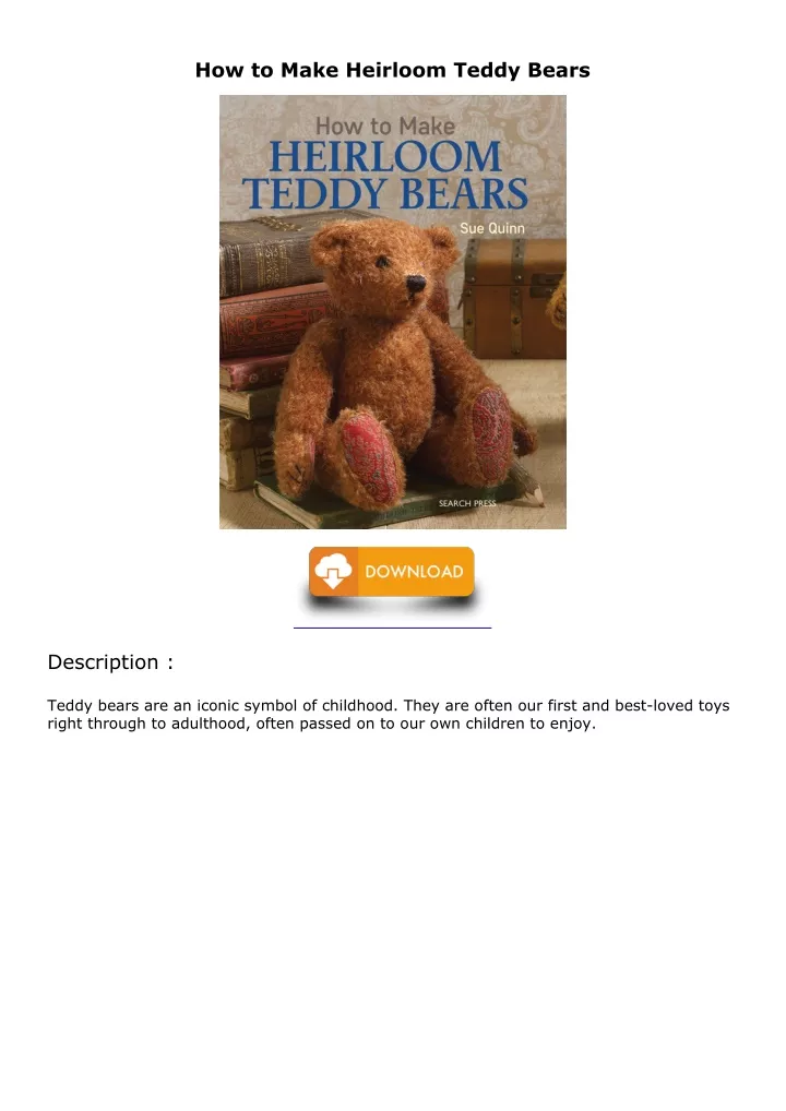 how to make heirloom teddy bears