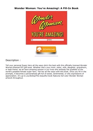 Download Book [PDF] Wonder Woman: You're Amazing!: A Fill-In Book bestseller