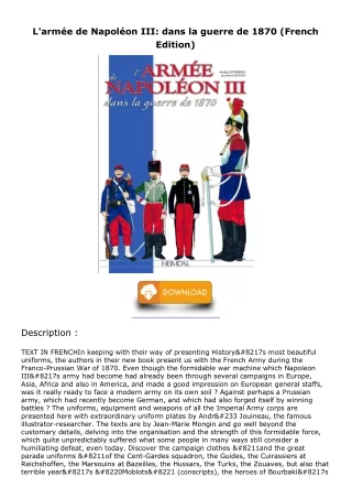 DOWNLOAD/PDF L'armée de Napoléon III: dans la guerre de 1870 (French Edition) ki