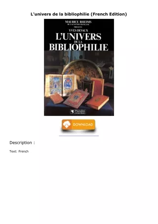 [PDF READ ONLINE] L'univers de la bibliophilie (French Edition) ebooks