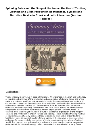 PDF_ Spinning Fates and the Song of the Loom: The Use of Textiles, Clothing and