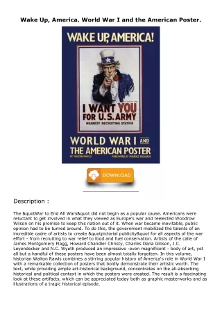 [PDF READ ONLINE] Wake Up, America. World War I and the American Poster. ebooks