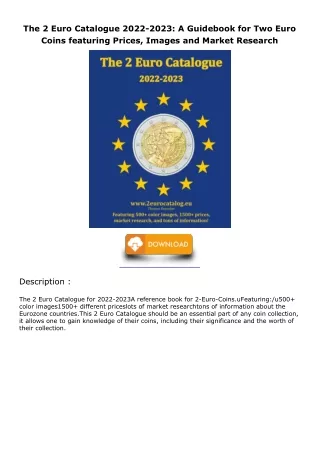 PDF/READ/DOWNLOAD The 2 Euro Catalogue 2022-2023: A Guidebook for Two Euro Coins