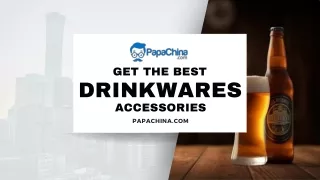 PapaChina is the Best Supplier of Promotional Drinkware Products at Wholesale Pr