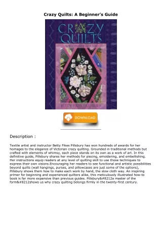 PDF/READ/DOWNLOAD Crazy Quilts: A Beginner’s Guide read