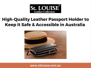 High-Quality Leather Passport Holder to Keep it Safe & Accessible in Australia