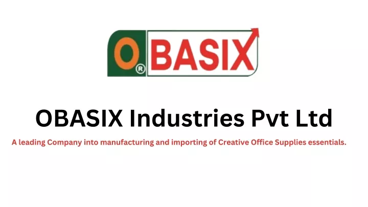 obasix industries pvt ltd a leading company into