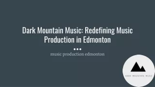 Dark Mountain Music_ Redefining Music Production in Edmonton