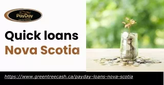 Fast Cash with Quick Loans Nova Scotia | Greentreecash