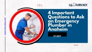 4 Important Questions to Ask an Emergency Plumber in Anaheim