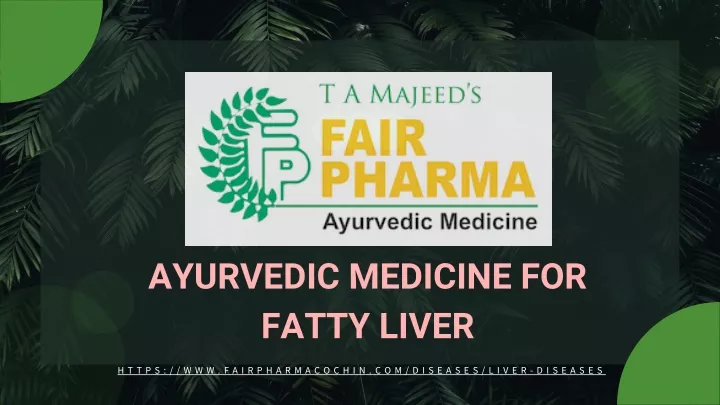 ayurvedic medicine for fatty liver